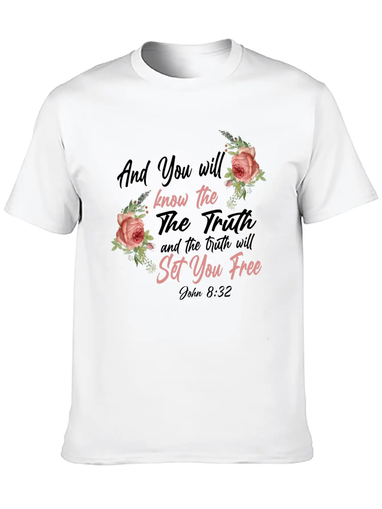 Christian Bible Verse Quote Rose Basic Graphic T-Shirt – Daily Comfort In Soft Cotton