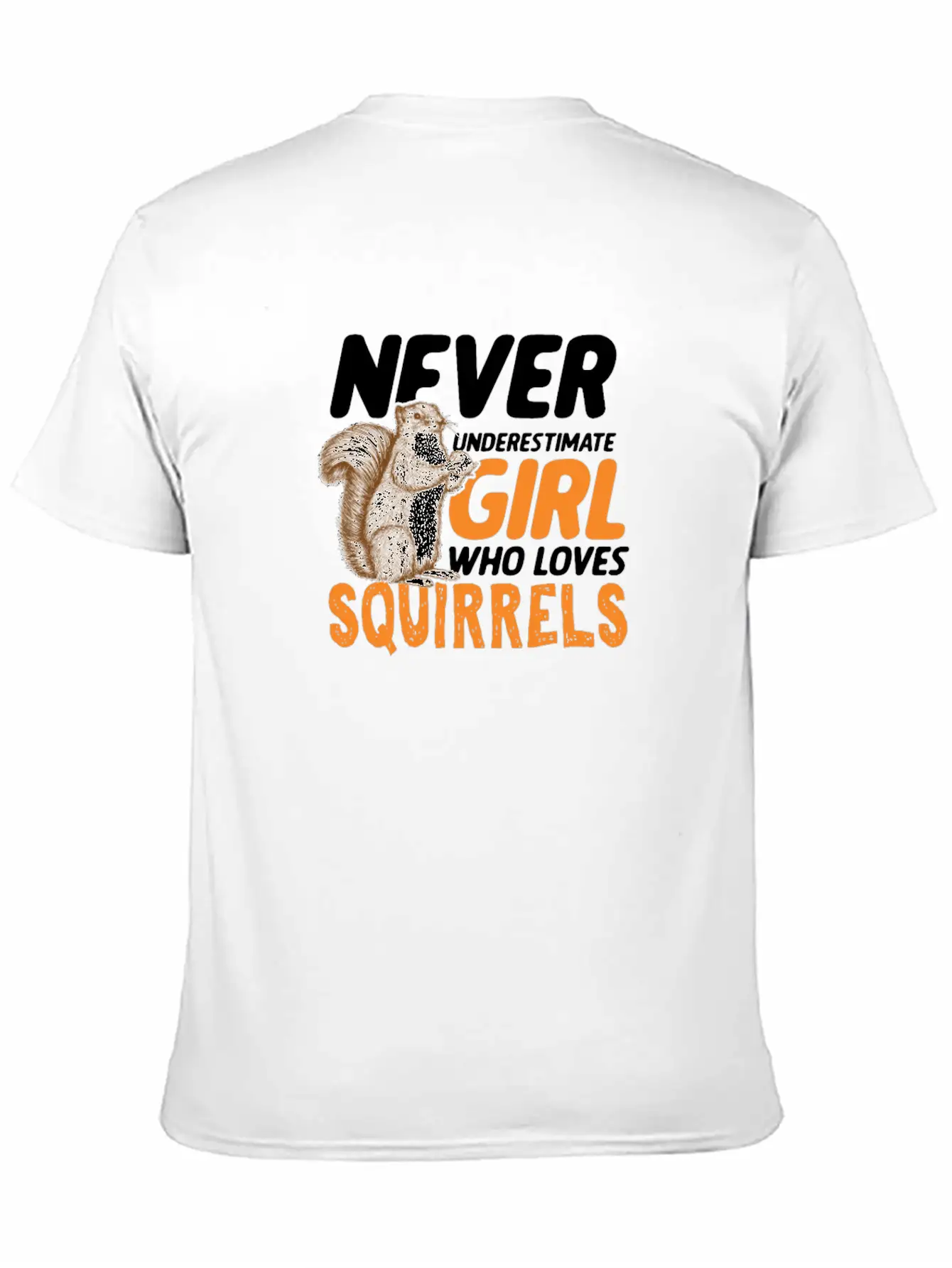 Cute Never Underestimate Girl Who Love Squirrels Breathable Graphic T-Shirt – Perfect For Casual Days