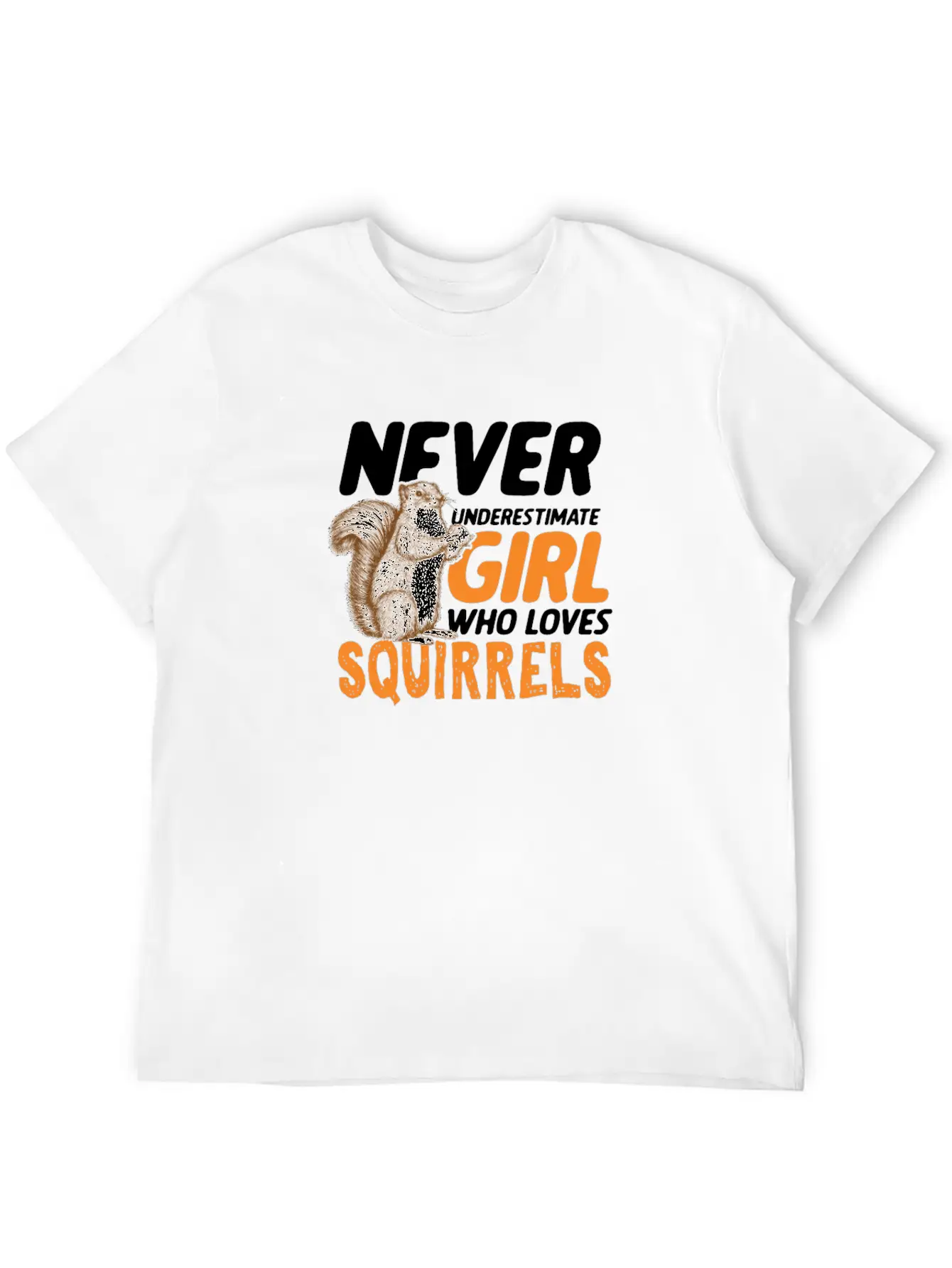 Cute Never Underestimate Girl Who Love Squirrels Breathable Graphic T-Shirt – Perfect For Casual Days