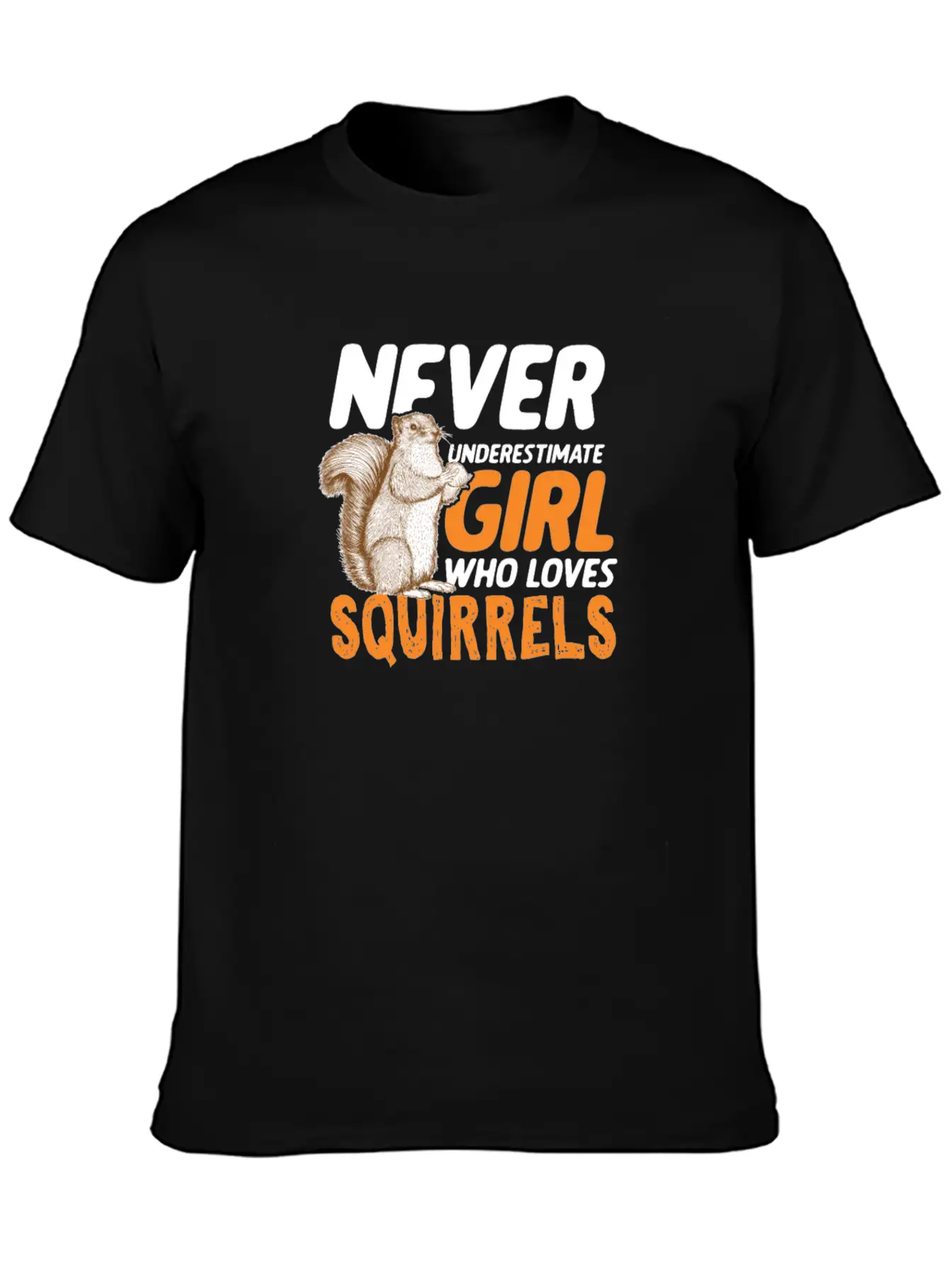 Cute Never Underestimate Girl Who Love Squirrels Breathable Graphic T-Shirt – Perfect For Casual Days