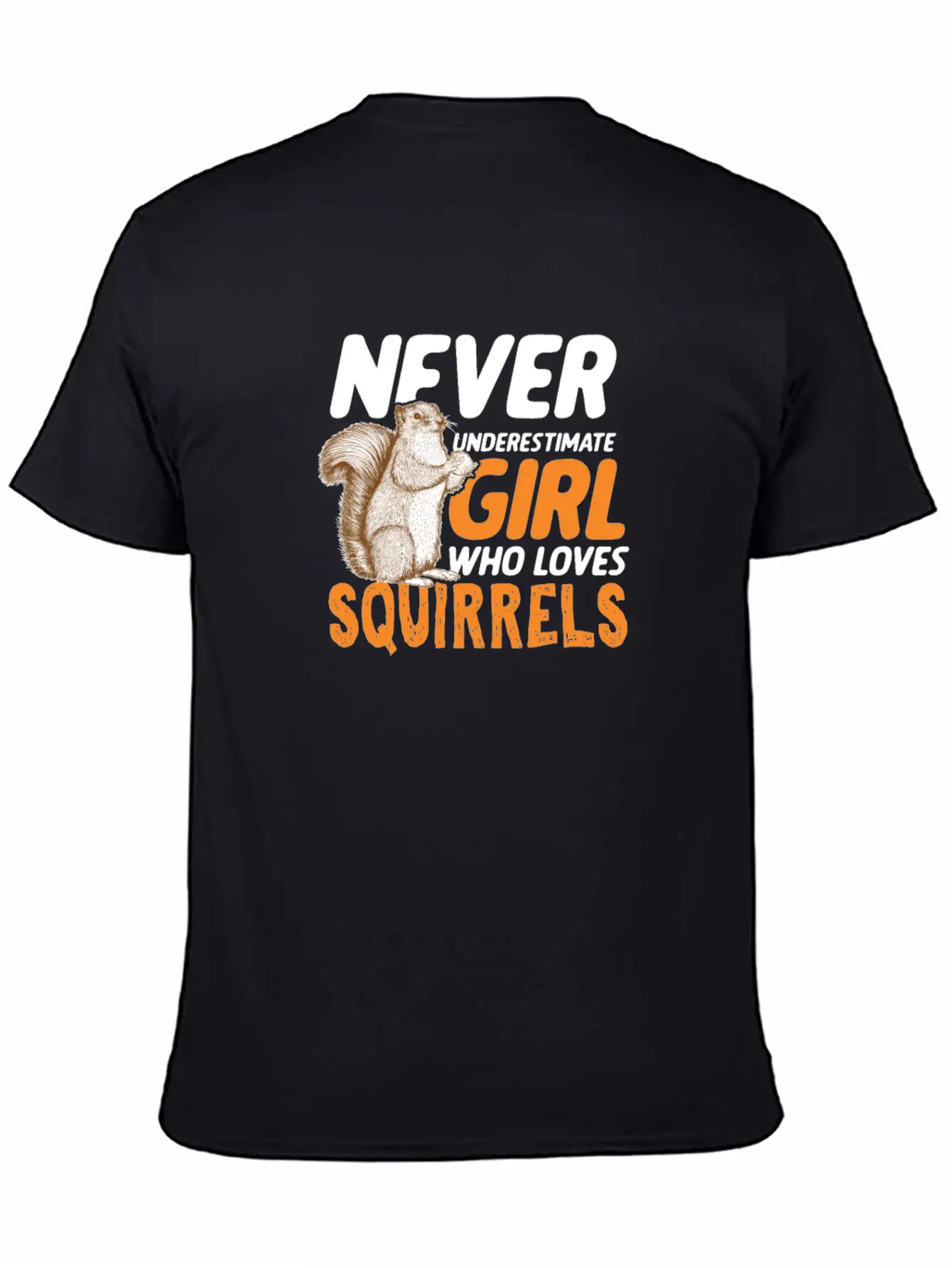 Cute Never Underestimate Girl Who Love Squirrels Breathable Graphic T-Shirt – Perfect For Casual Days