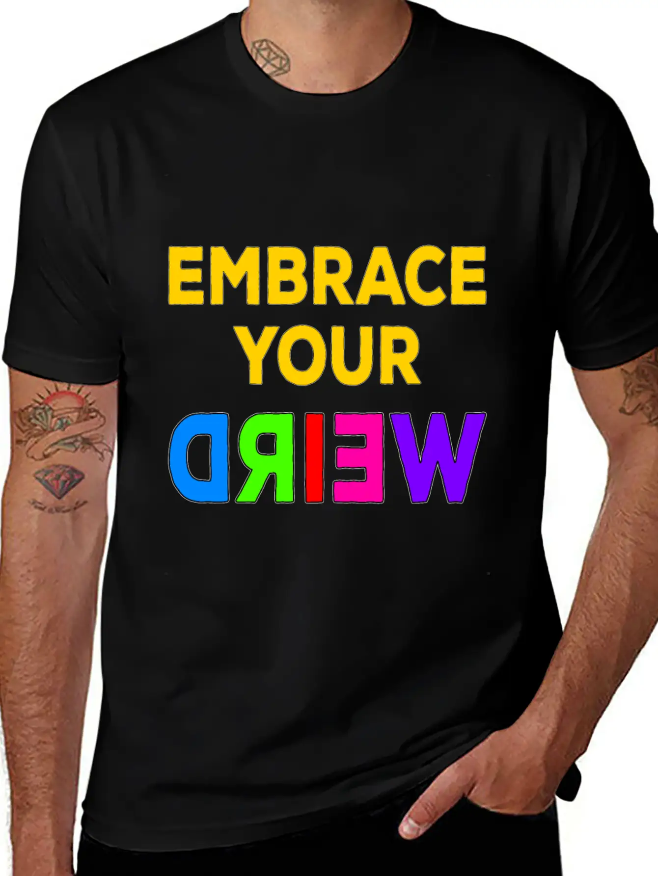 Embrace Your Weird Basic Graphic T-Shirt – Daily Comfort In Soft Cotton