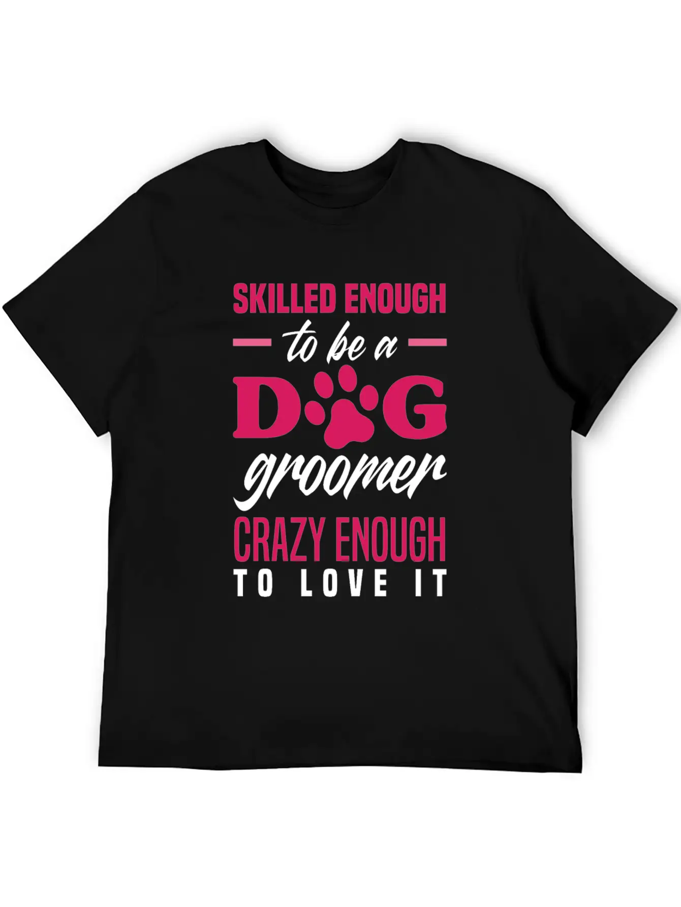 Funny Dog Groomer Grooming Fur Artist Pet Stylist Basic Graphic T-Shirt – Daily Comfort In Soft Cotton