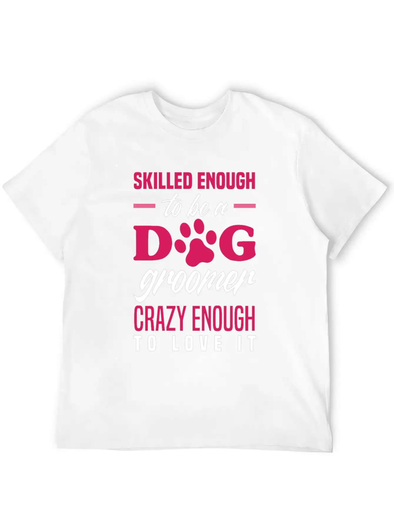 Funny Dog Groomer Grooming Fur Artist Pet Stylist Basic Graphic T-Shirt – Daily Comfort In Soft Cotton