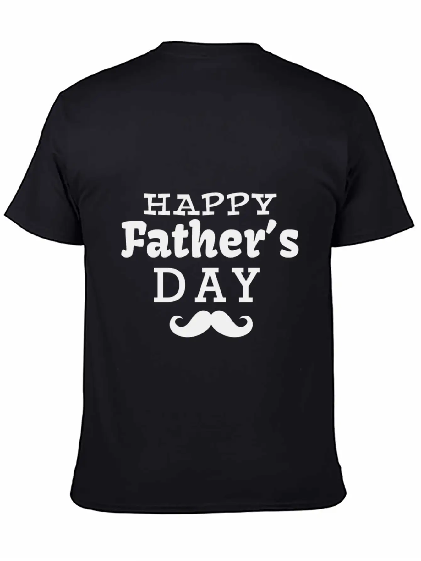 Happy Fathers Day Basic Graphic T-Shirt – Daily Comfort In Soft Cotton