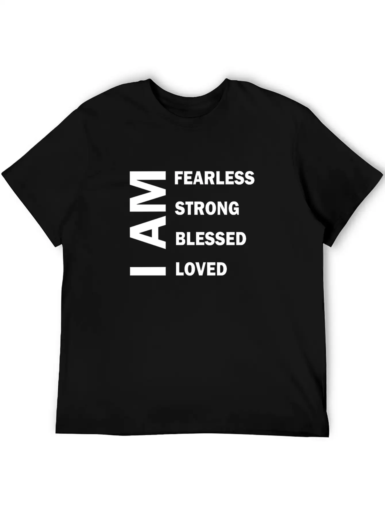 I Am Fearless I Am Strong I Am Blessed Breathable Graphic T-Shirt – Perfect For Casual Days