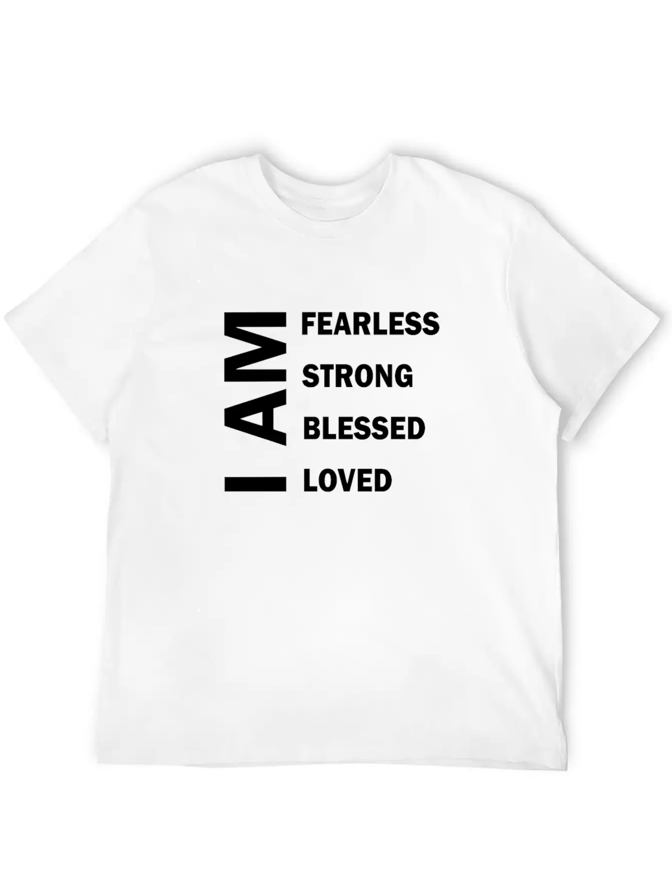 I Am Fearless I Am Strong I Am Blessed Breathable Graphic T-Shirt – Perfect For Casual Days