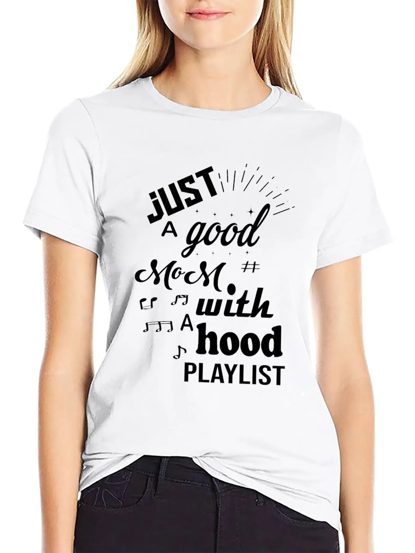 Just A Good Mom With A Hood Playlist Breathable Graphic T-Shirt – Perfect For Casual Days