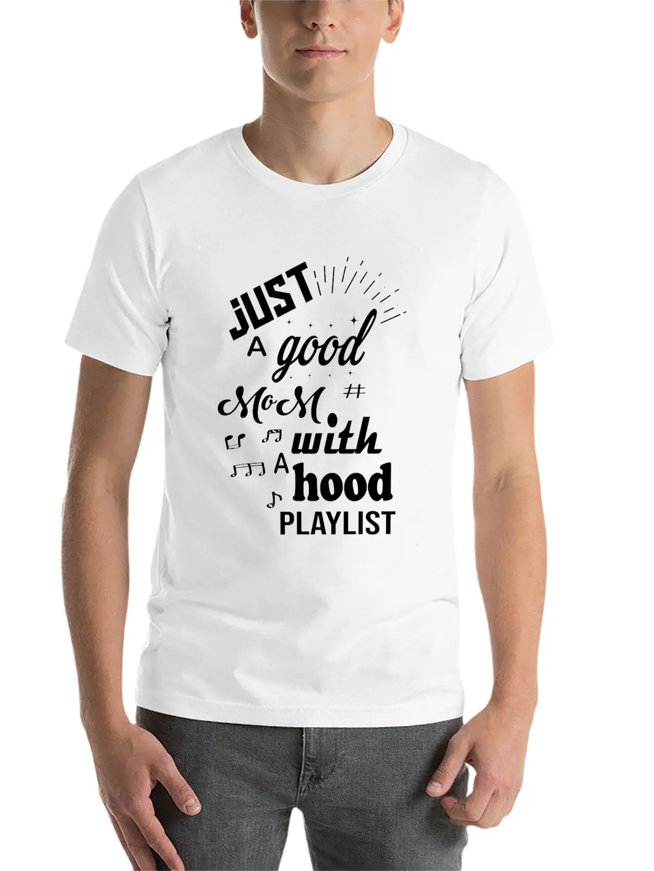 Just A Good Mom With A Hood Playlist Breathable Graphic T-Shirt – Perfect For Casual Days