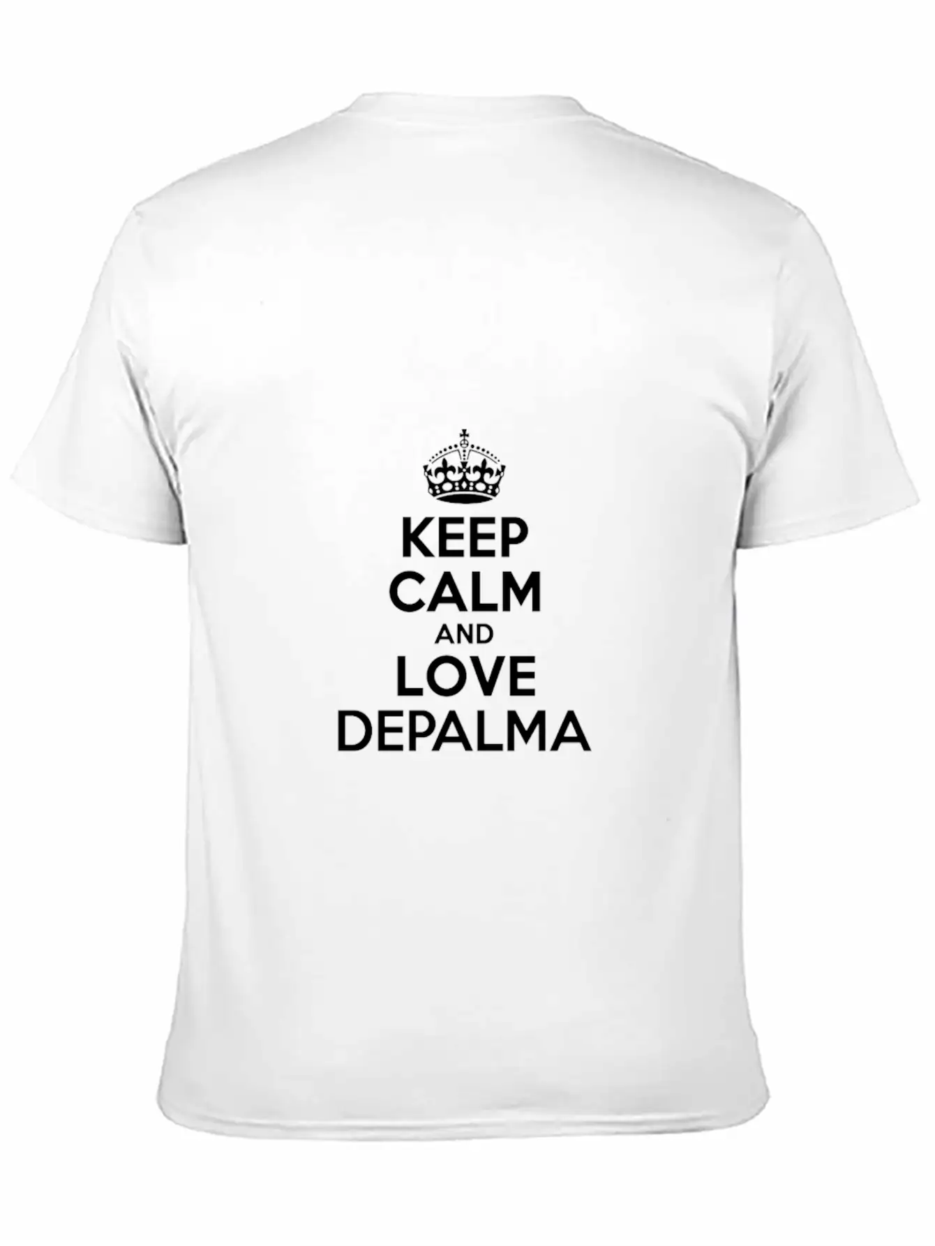 Keep Calm And Love Depalma Basic Graphic T-Shirt – Daily Comfort In Soft Cotton