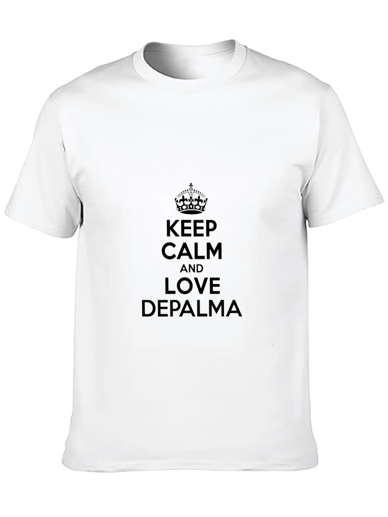 Keep Calm And Love Depalma Basic Graphic T-Shirt – Daily Comfort In Soft Cotton