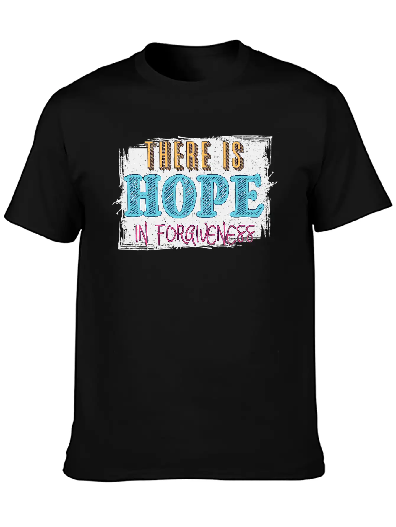 There Is Hope In Forgiveness Basic Graphic T-Shirt – Daily Comfort In Soft Cotton