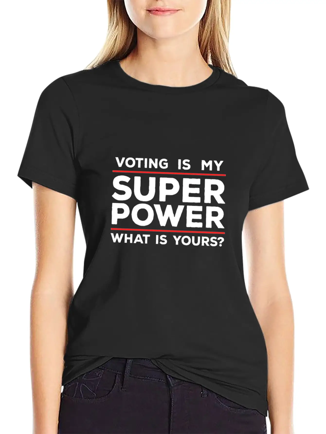 Voting Is My Superpower What Is Yours? Basic Graphic T-Shirt – Daily Comfort In Soft Cotton