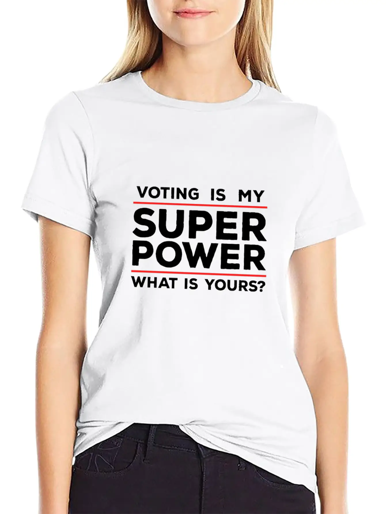 Voting Is My Superpower What Is Yours? Basic Graphic T-Shirt – Daily Comfort In Soft Cotton