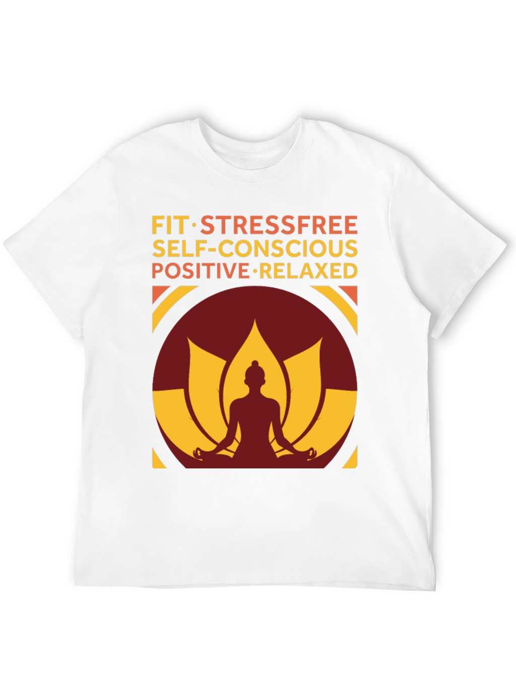 Mindful Living T-Shirt - Stress-Free Positive & Relaxed