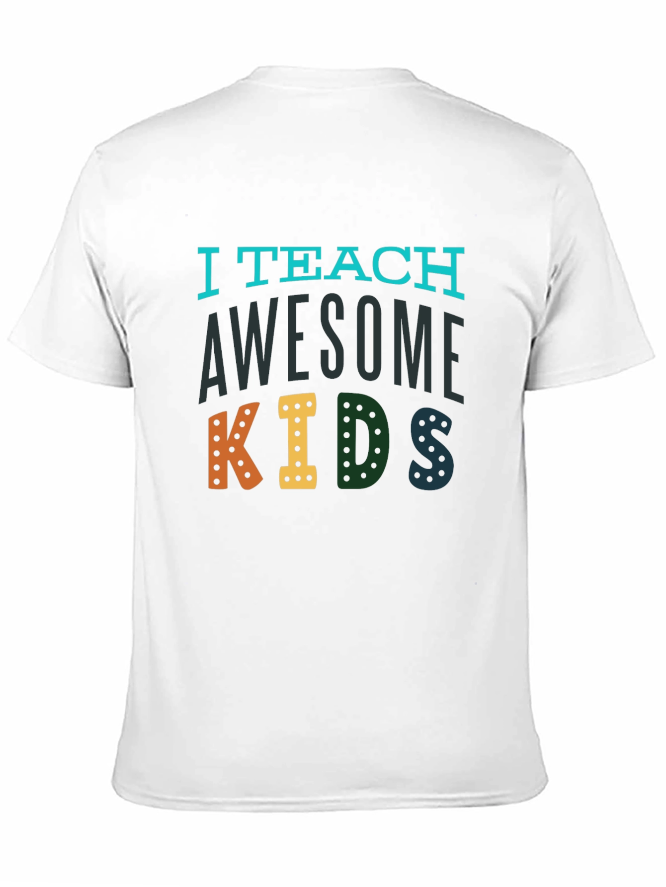 I Teach Awesome Kids Graphic Tee - Teacher Appreciation