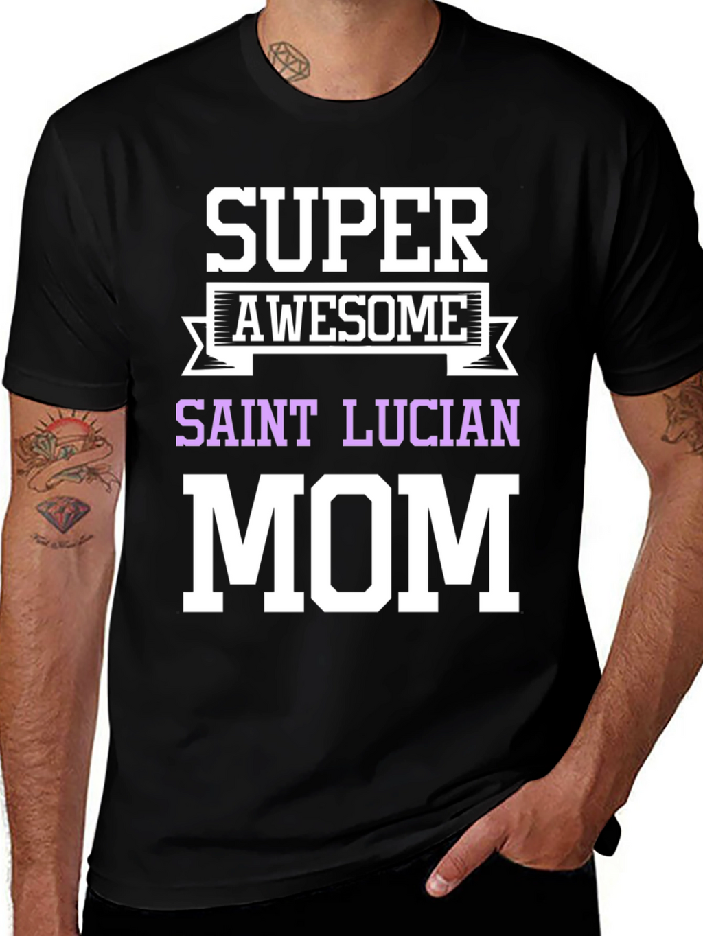 Super Awesome Saint Lucian Mom T-Shirt