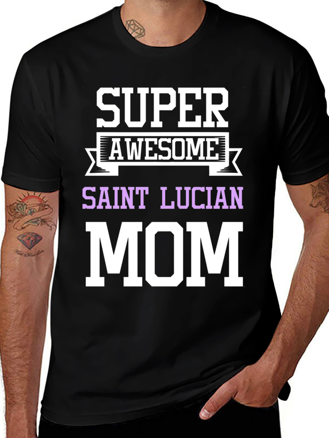 Super Awesome Saint Lucian Mom T-Shirt