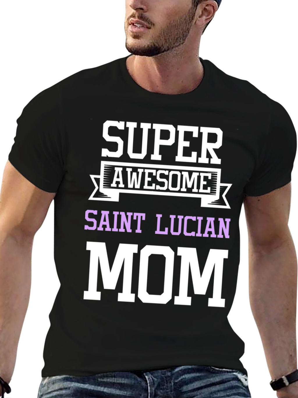 Super Awesome Saint Lucian Mom T-Shirt