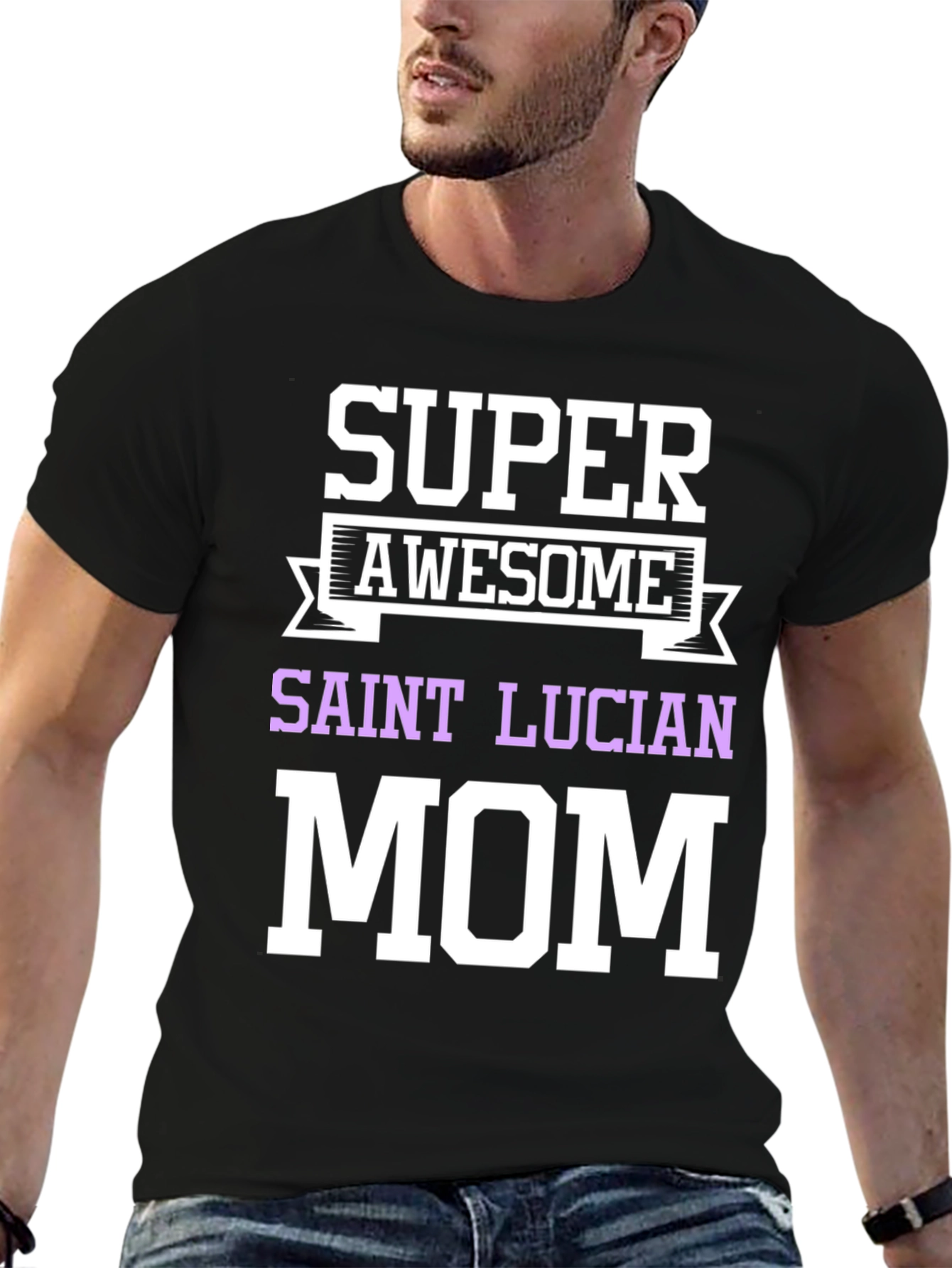 Super Awesome Saint Lucian Mom T-Shirt