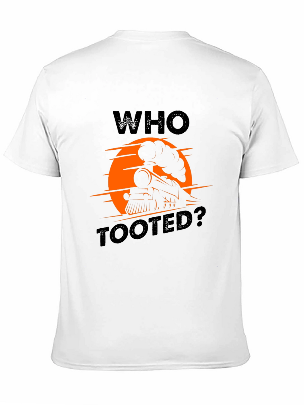 Who Tooted? Train Graphic T-Shirt