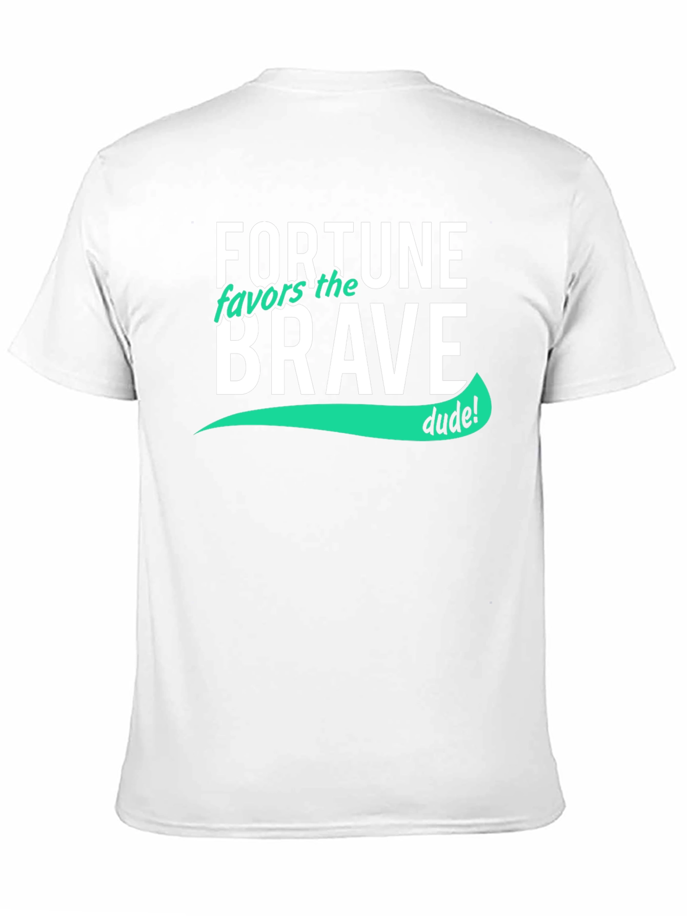 Fortune Favors the Brave T-Shirt - Cool Graphic Tee