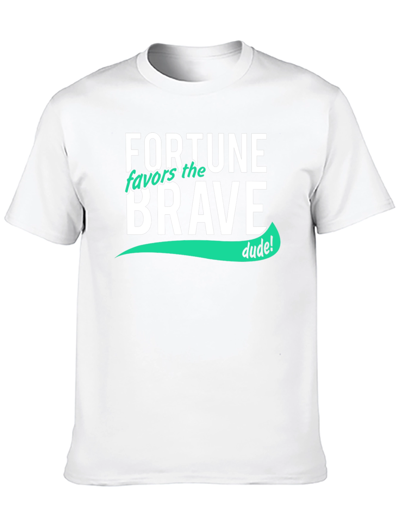 Fortune Favors the Brave T-Shirt - Cool Graphic Tee