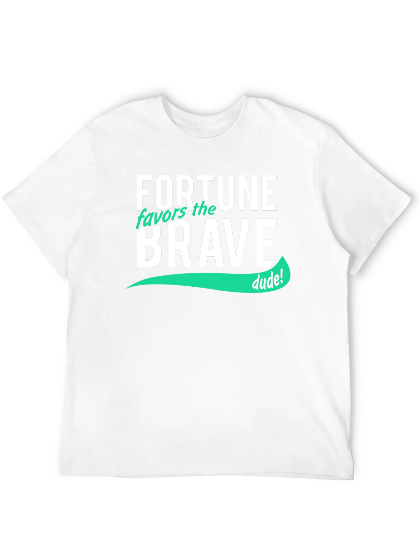 Fortune Favors the Brave T-Shirt - Cool Graphic Tee
