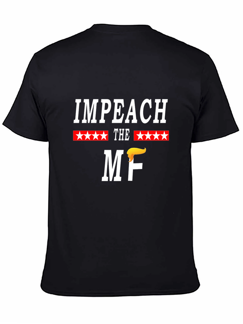 Impeach the MF T-Shirt Funny Political Tee
