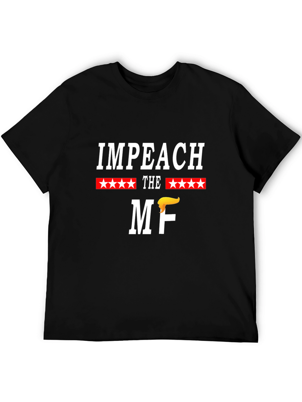 Impeach the MF T-Shirt Funny Political Tee