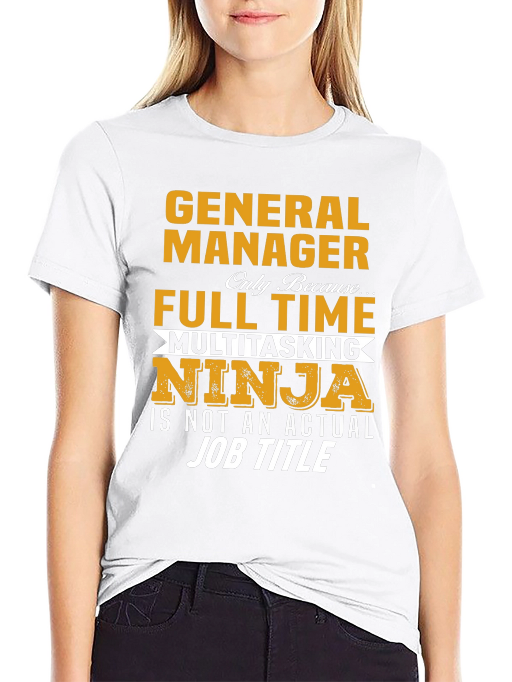 General Manager Full Time Multitasking Ninja T-Shirt
