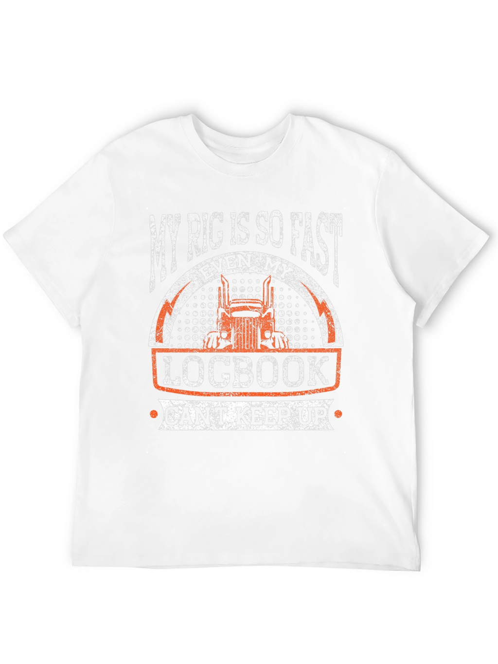 My Rig is So Fast Trucker T-Shirt