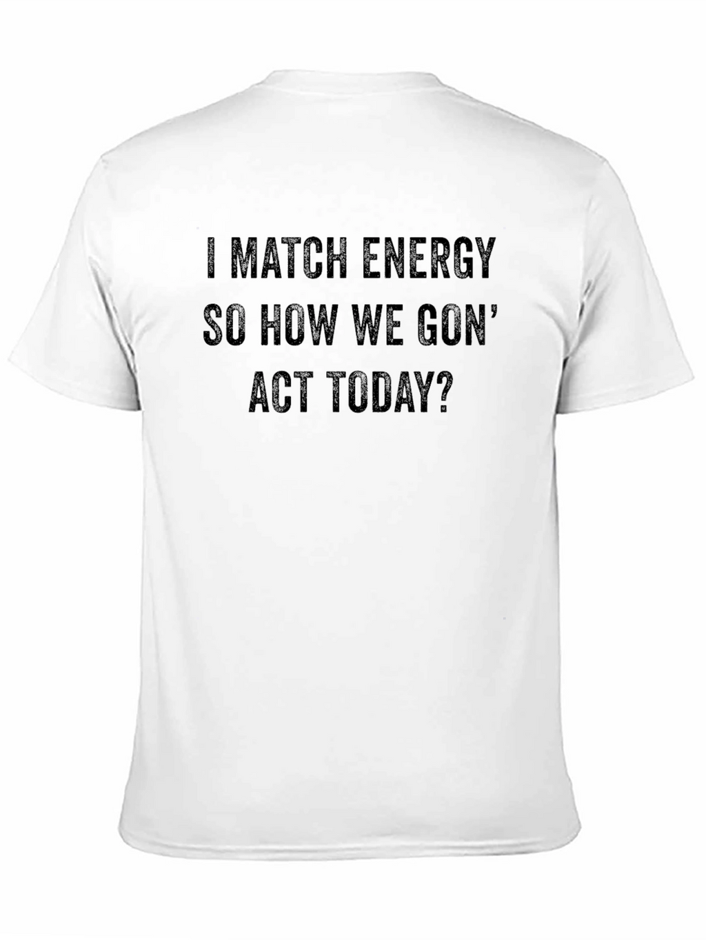 I Match Energy Graphic Tee - Black Crew Neck