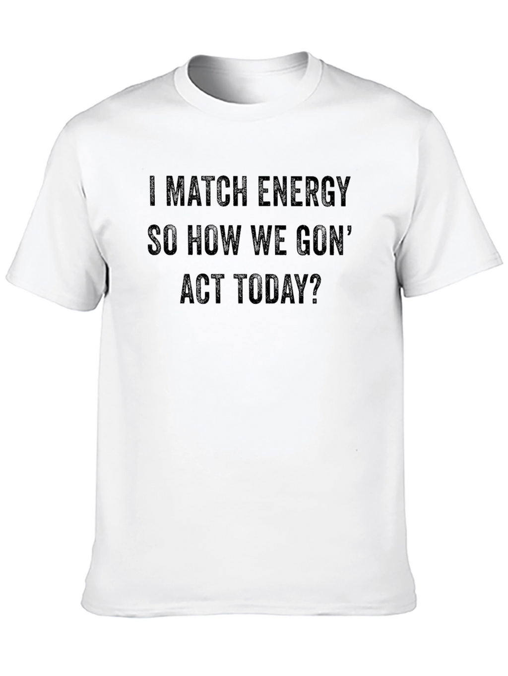 I Match Energy Graphic Tee - Black Crew Neck