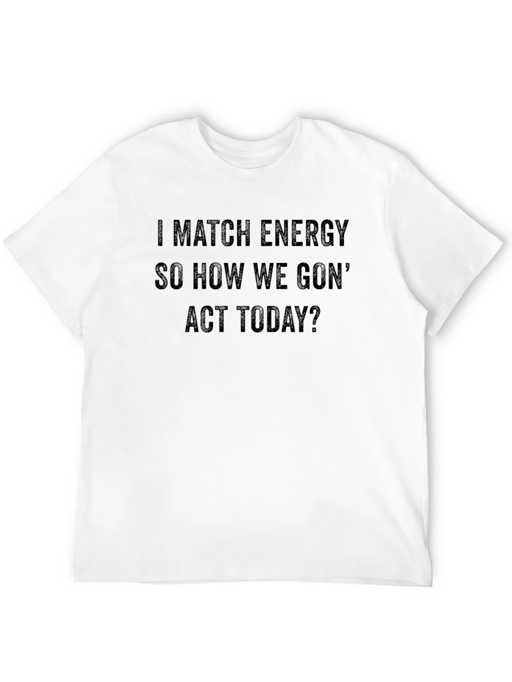 I Match Energy Graphic Tee - Black Crew Neck