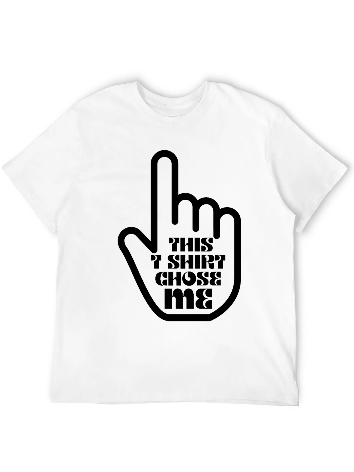 This T-Shirt Chose Me Graphic Tee - Black
