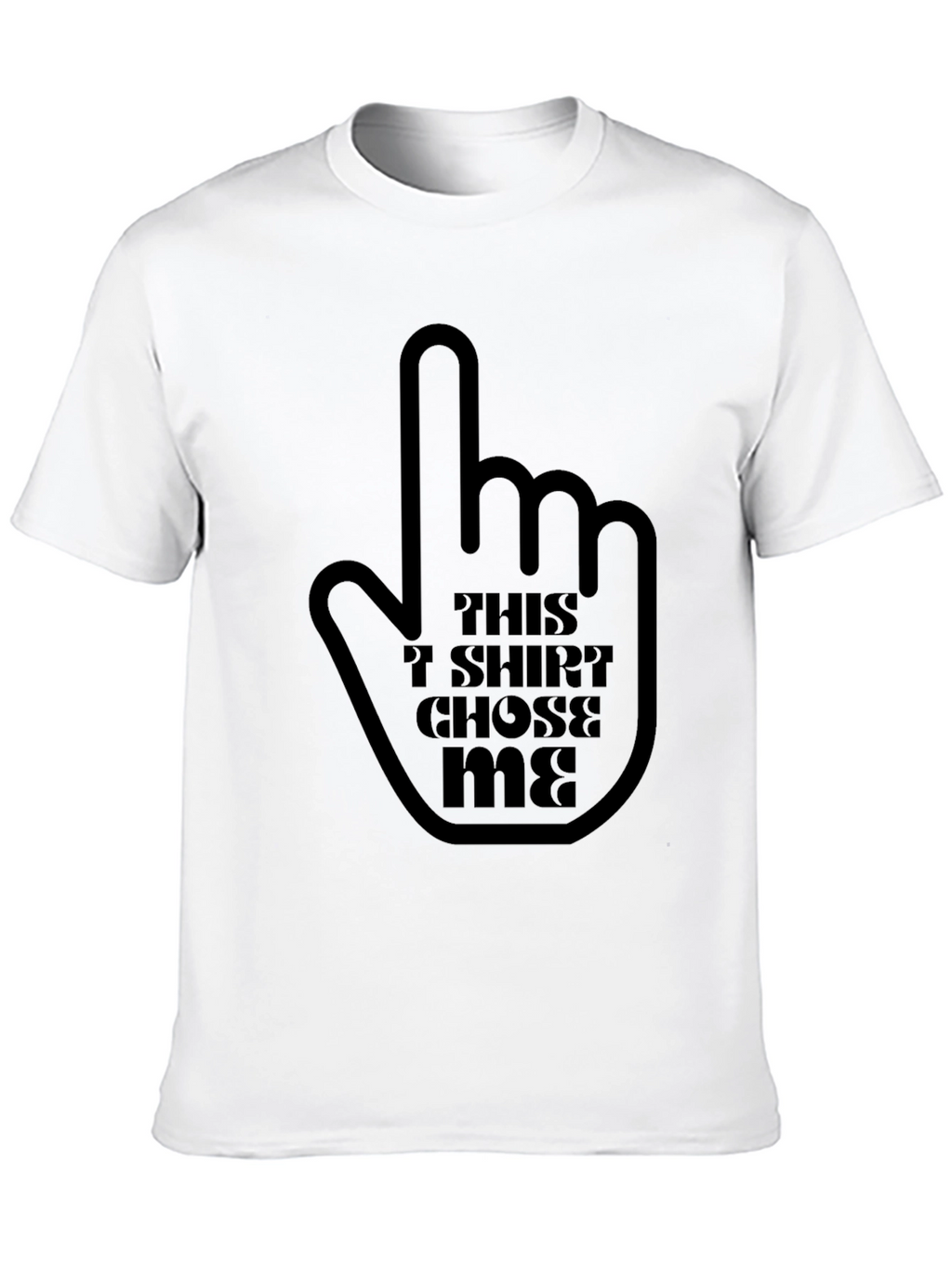 This T-Shirt Chose Me Graphic Tee - Black