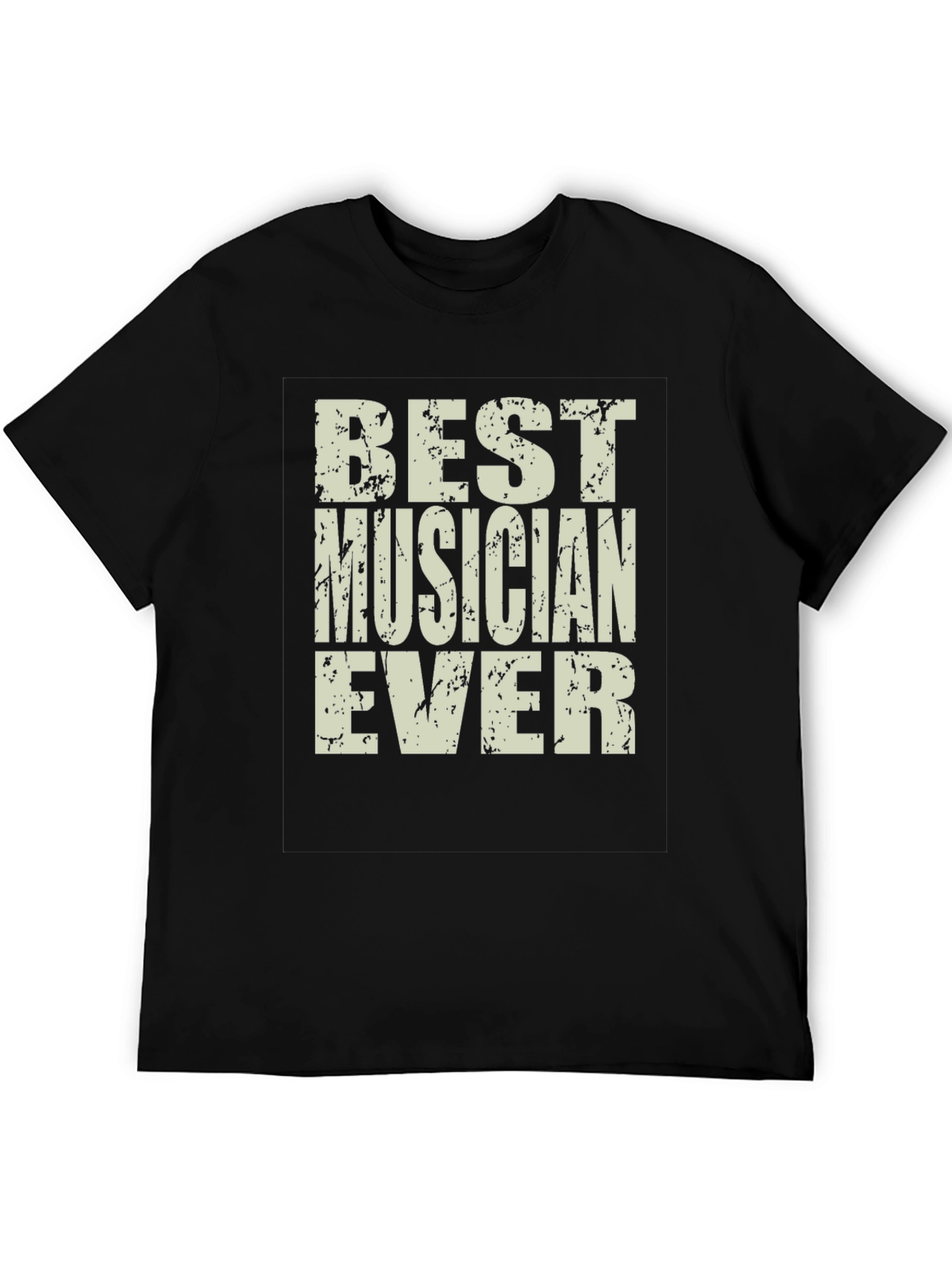 Best Musician Ever Graphic Tee - Unisex Crew Neck T-Shirt