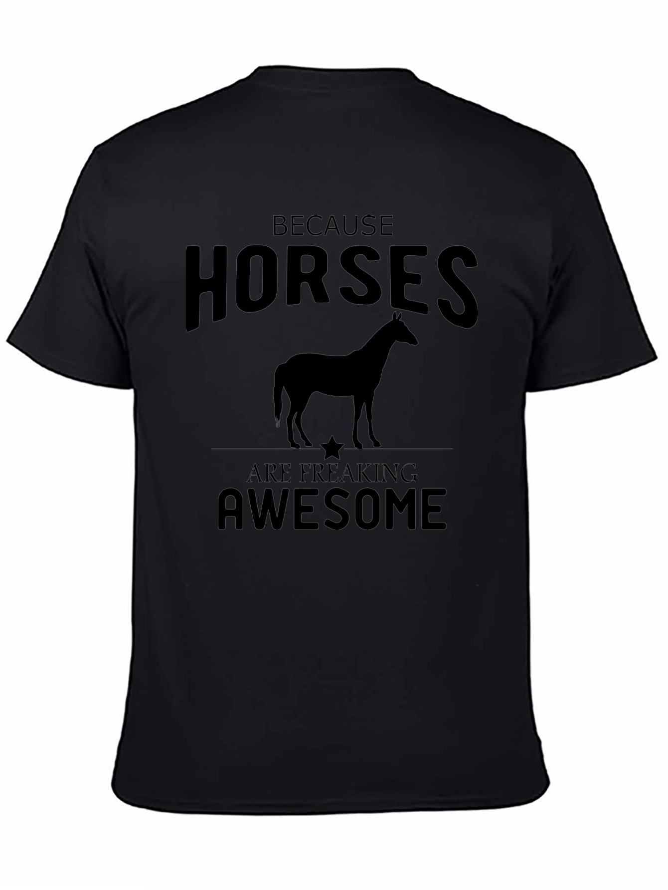 Because Horses are Awesome Mens Black T-Shirt