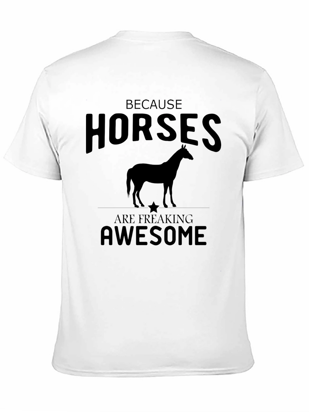 Because Horses are Awesome Mens Black T-Shirt