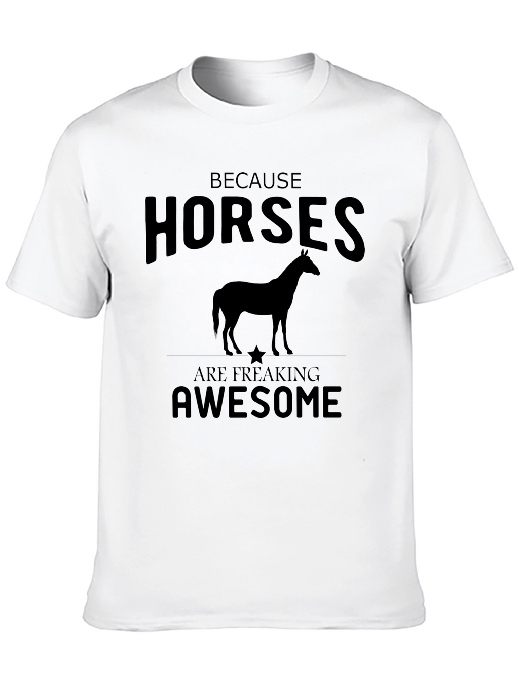 Because Horses are Awesome Mens Black T-Shirt