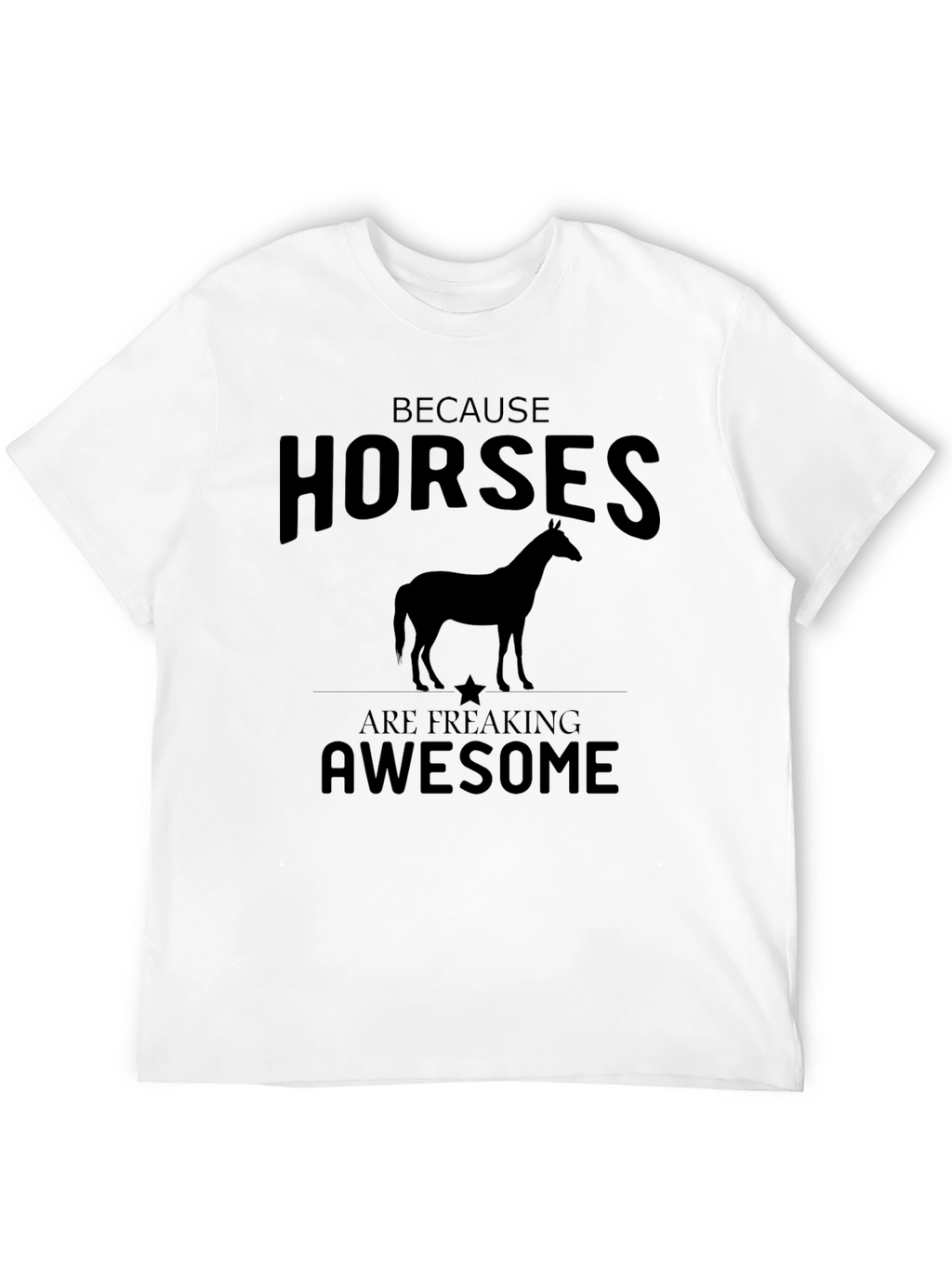 Because Horses are Awesome Mens Black T-Shirt