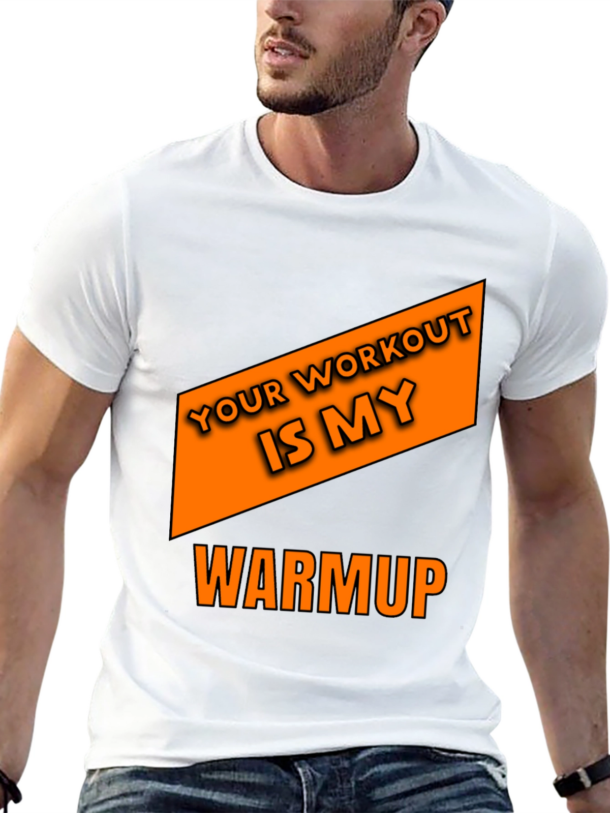 Workout Humor T-Shirt: Your Workout is My Warmup