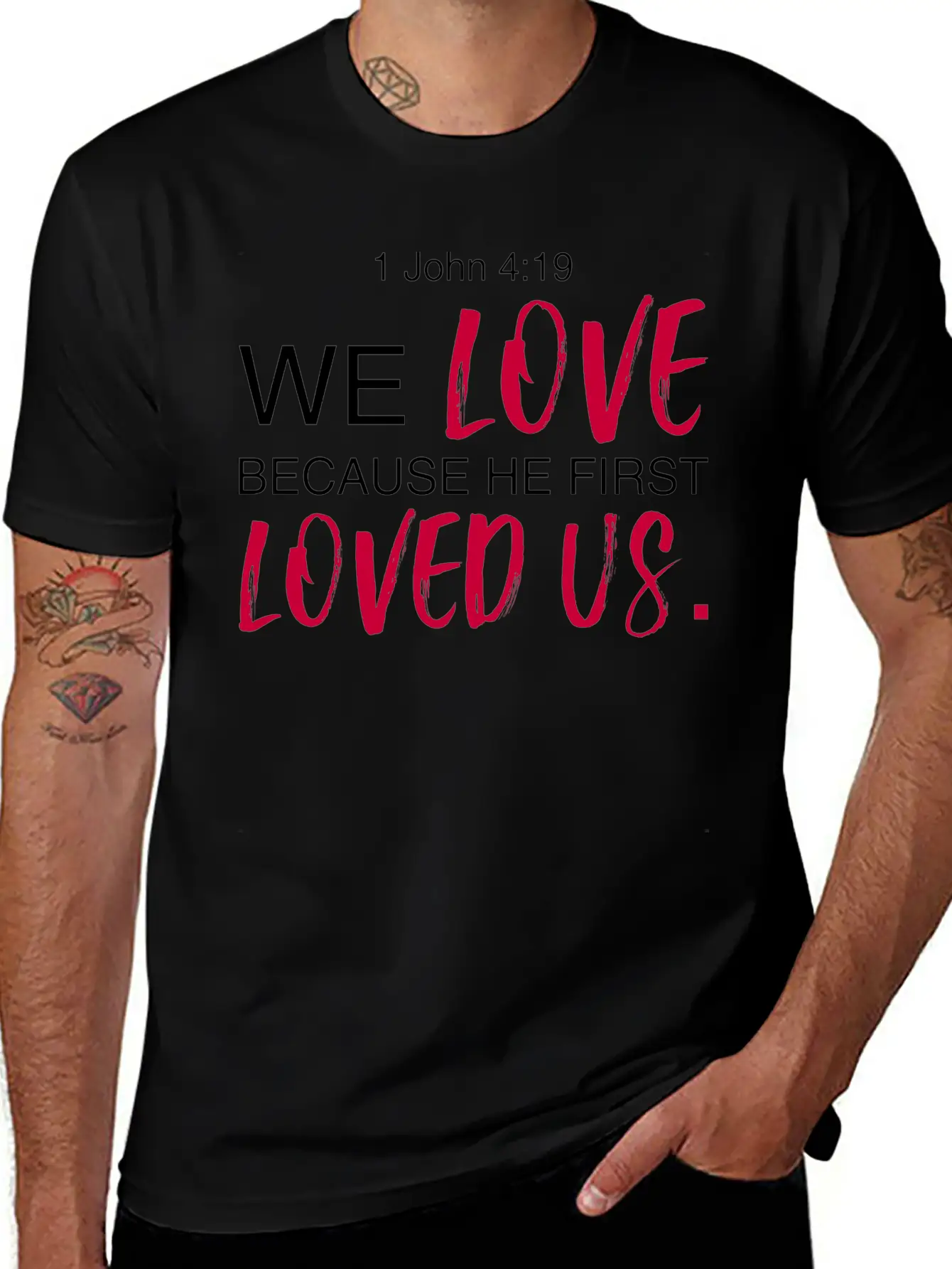 1 John 4:19 Bible Verse Design Classic Cotton Tee – Unisex Comfort For Any Season
