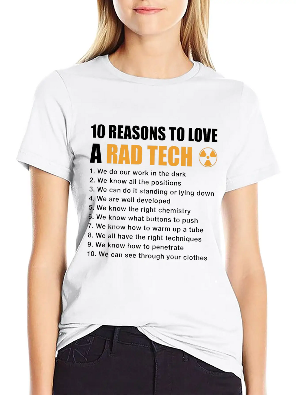 10 Reasons To Love A Rad Tech, Funny Xray Breathable Soft Cotton T-Shirt – Timeless Casual Look