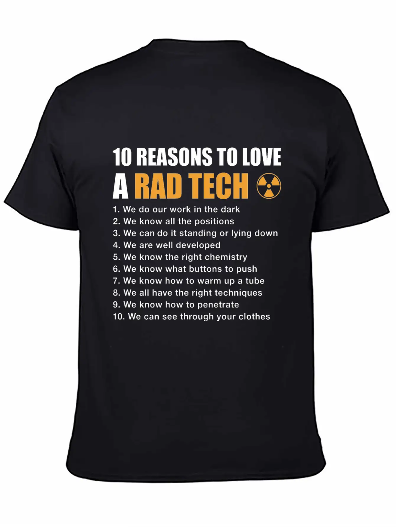 10 Reasons To Love A Rad Tech, Funny Xray Breathable Soft Cotton T-Shirt – Timeless Casual Look