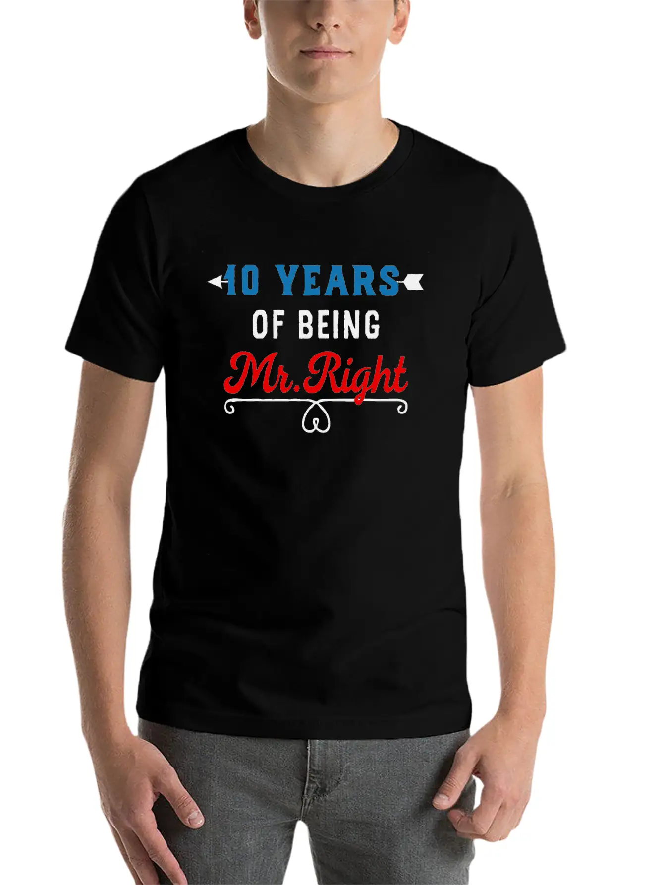 10 Years Of Being Mr Right Relaxed Everyday Tee – Lightweight And Durable Cotton