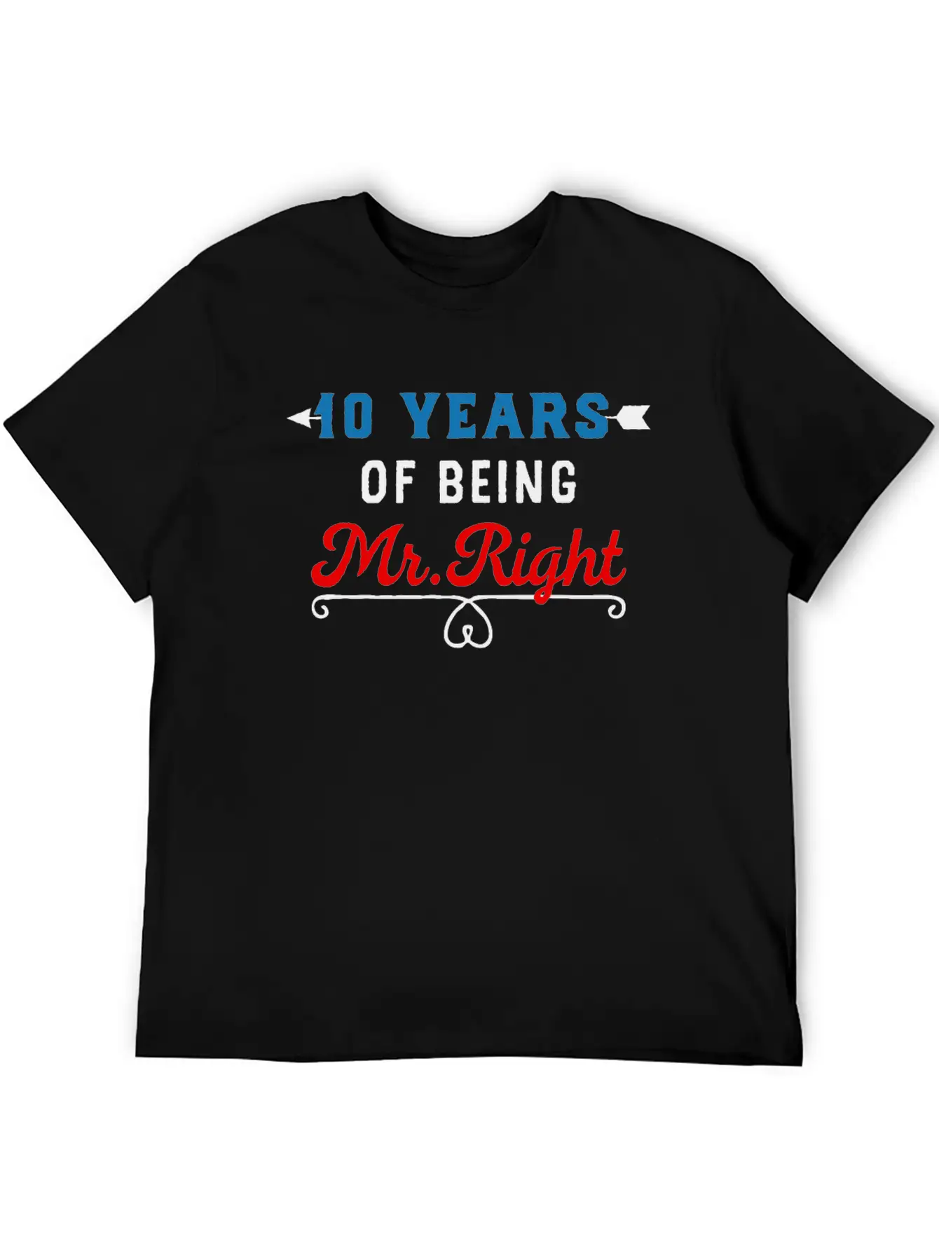 10 Years Of Being Mr Right Timeless Short Sleeve Tee – Comfy And Minimalist Design
