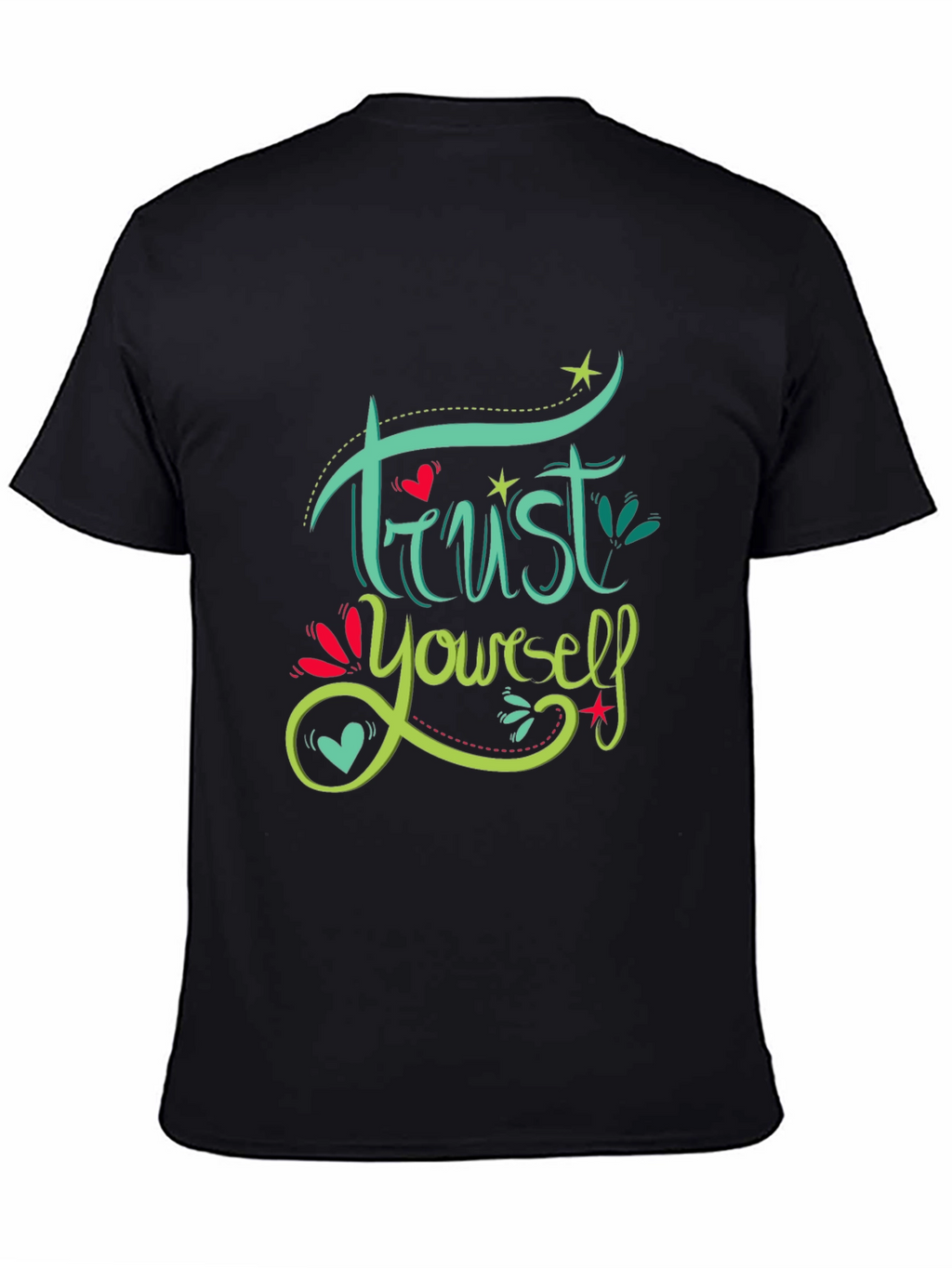 Trust Yourself Graphic Tee - Motivational Black T-Shirt