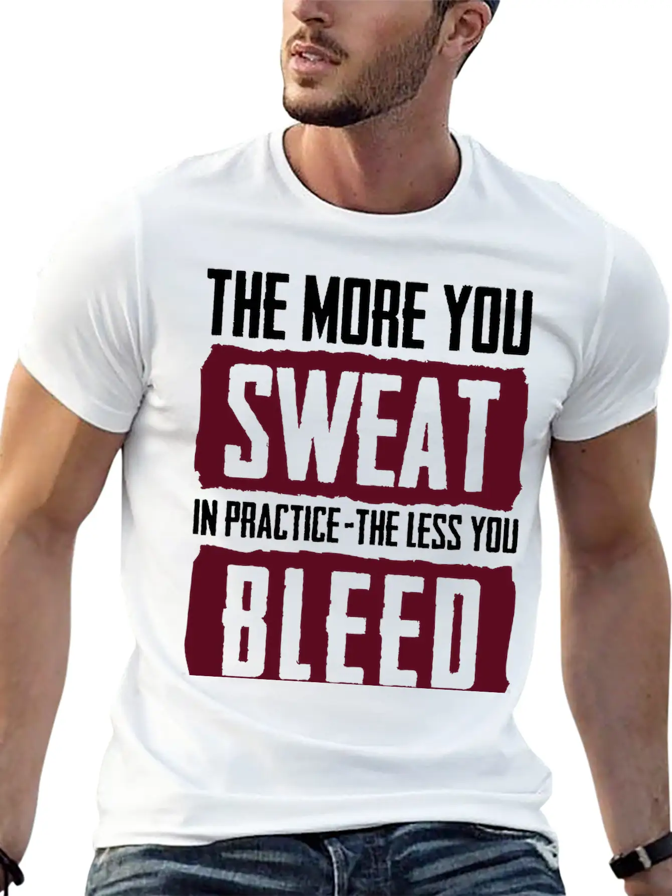 15_The More You Sweat In Practice, The Less You Timeless Short Sleeve Tee – Comfy And Minimalist Design